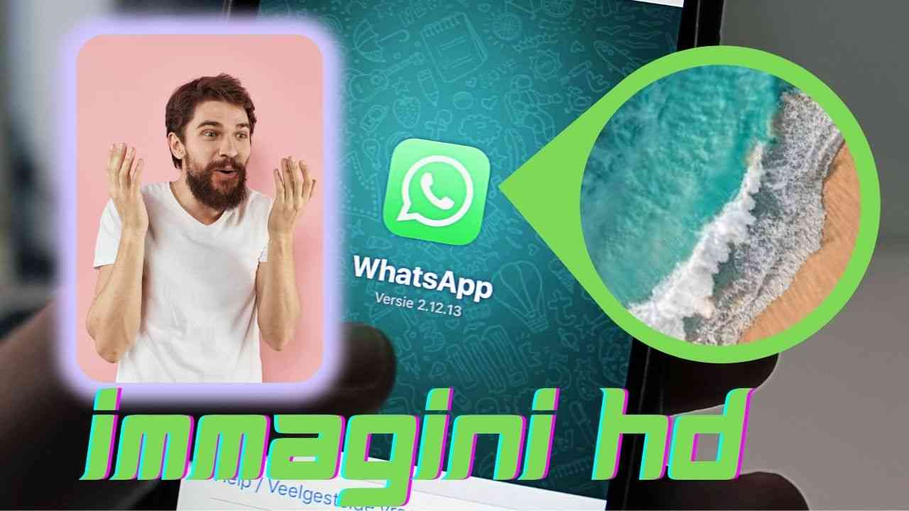 Whatsapp, immagini in alta definizione (crmag.it)